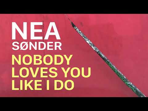 download lagu mp3 mp4 Nea Sonder Nobody Loves You Like I Do, download mp3 Nea Sonder Nobody Loves You Like I Do free download, download mp3 Nea Sonder Nobody Loves You Like I Do