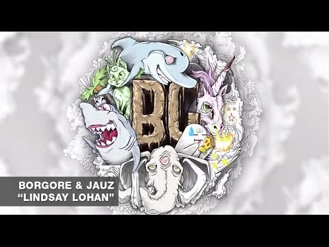 download lagu mp3 mp4 Borgore Jauz Lindsay Lohan, download lagu Borgore Jauz Lindsay Lohan gratis, unduh video klip Download Borgore Jauz Lindsay Lohan Mp3 dan Mp4 320kbps Gratis
