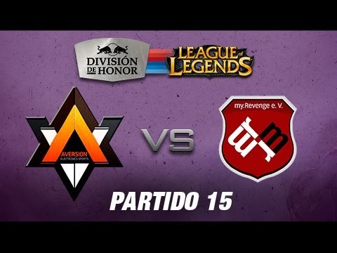 Aversion vs myRevenge - División de Honor de League of Legends - partido 15