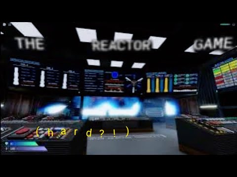 The Hardest Core Game in ROBLOX! | The Reactor [Maintenance] | Shift 1 Full Showcase |