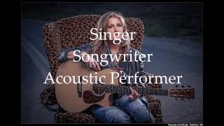 Betsy Holm, Singer, Songwriter,  Acoustic Performer.