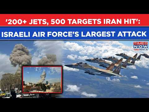 '200+ Aircraft Struck 500 Iran Targets': Inside Israeli Air Force's Largest-Ever Attack, Watch