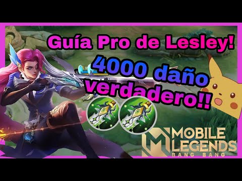 ¿Como usar a Lesley?, ¡La mejor guía para LESLEY! 🌟 (2022) ||Mobile Legends Español||