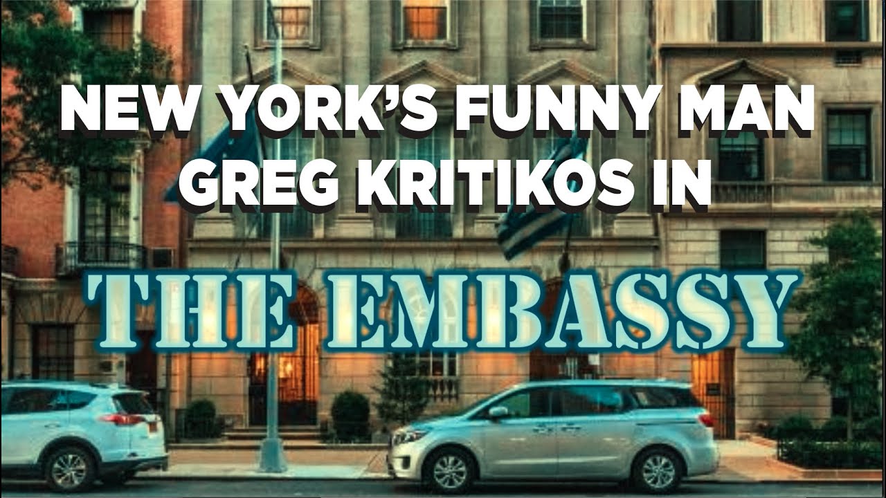 Greg Kritikos The Embassy
