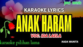 Download lagu KARAOKE DANGDUT || ANAK HARAM || IDA LAELA || NADA WANITA@Jonsmusic mp3 Download lagu KARAOKE DANGDUT || ANAK HARAM || IDA LAELA || NADA WANITA@Jonsmusic mp3