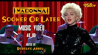 Madonna: Sooner or Later  -  Music Video 4KHD