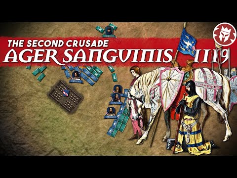 Ager Sanguinis 1119 - Crusaders' Field of Blood - Second Crusade