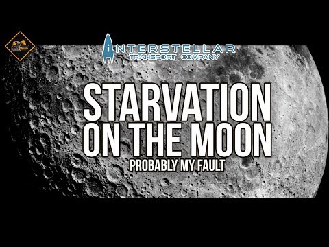 Starvation on the Moon | Interstellar Transport Company early access gameplay part 2
