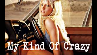 Brantley Gilbert - My Kind Of Crazy (Lyrics in Description)