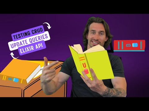 7. Testing Update in our Elixir REST API Project