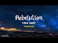 Rebelution - Fade Away (Lirik Terjemahan)