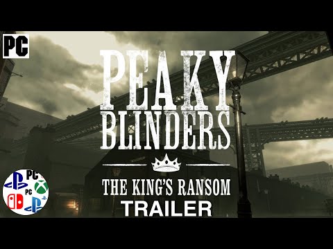 Peaky Blinders: The King's Ransom Trailer