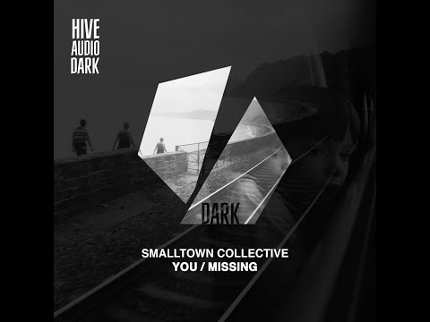 Smalltown Collective - You (Extended Mix)