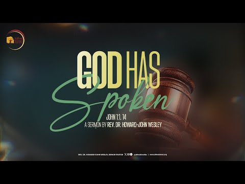 "God Has Spoken" I Rev. Dr. Howard-John Wesley I December 21, 2025