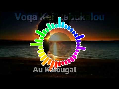 Voqa Kei Nabukalou - Au Kalougata [Original] - Sigidrigi