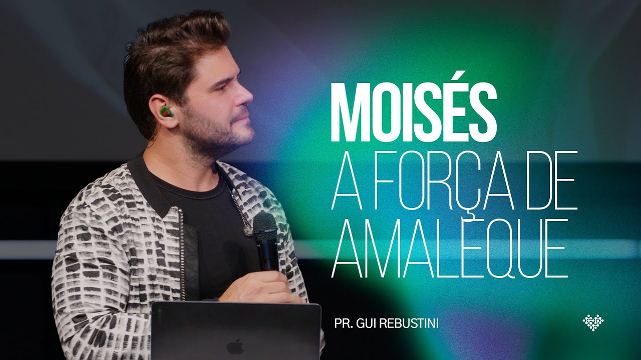 Gui Rebustini | As forças de Amaleque