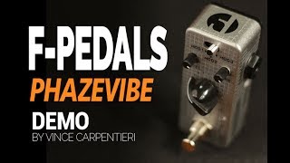 Video thumbnail for F-Pedals Phazevibe, demo by Vince Carpentieri [ITA] [ENG] by Vince Carpentieri