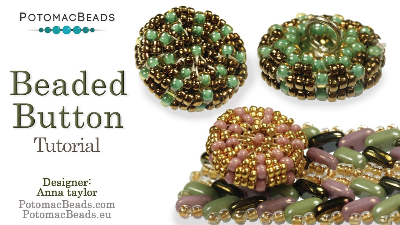 Beaded Button- DIY Jewelry Making Tutorial by PotomacBeads