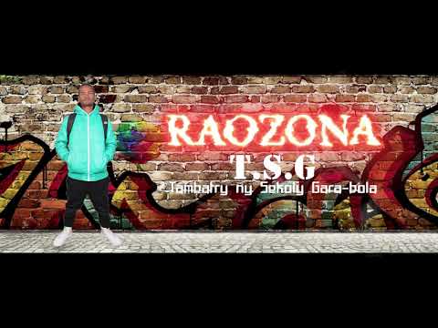 RAOZONA - TSG (Tambatry ny Sekoly Garabola)