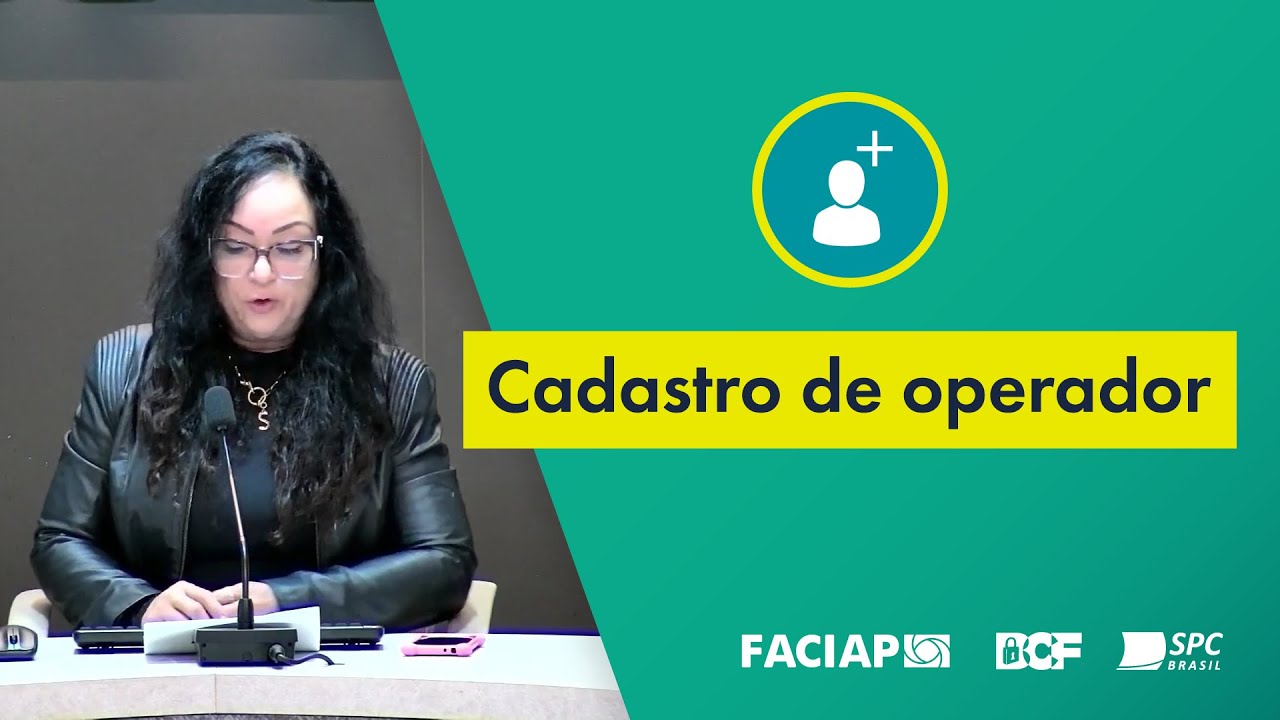 [Tutorial Faciap] Cadastro de Operador no sistema do SPC Brasil