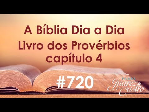 Curso Bíblico 720 - Livro dos Provérbios 4 - Formação Familiar, Dois Caminhos, Fugir dos maus