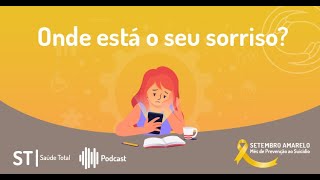 #77: Setembro Amarelo - Mês de Prevenção ao Suicídio