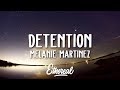 Melanie Martinez Detention Lyrics