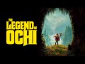 The Legend Of Ochi Official Trailer