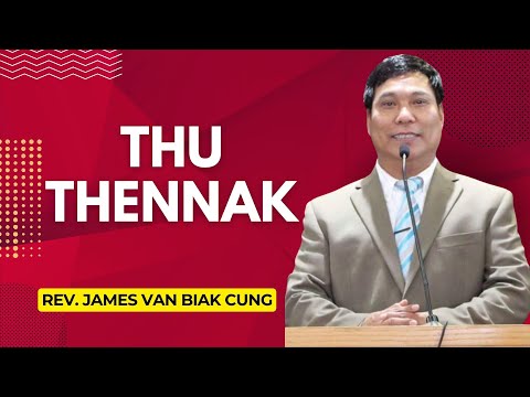 Thuṭhennak - Rev. James Van Biak Cung