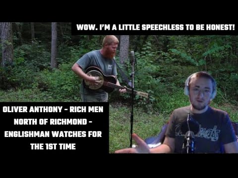 Oliver Anthony - Rich Men North Of Richmond - Englishman Watches For The 1ST Time - Real As It Gets!