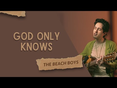 God only knows -  The Beach Boys (Fernando Malt cover)