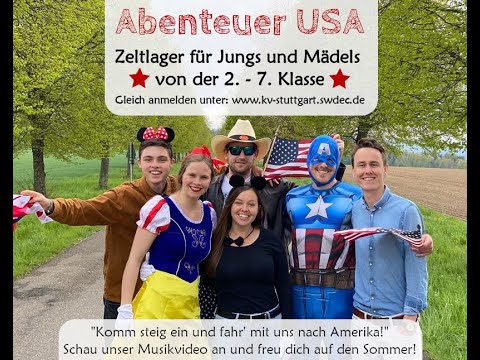 Abenteuer USA - Zeltlager 2022 - Das Musikvideo