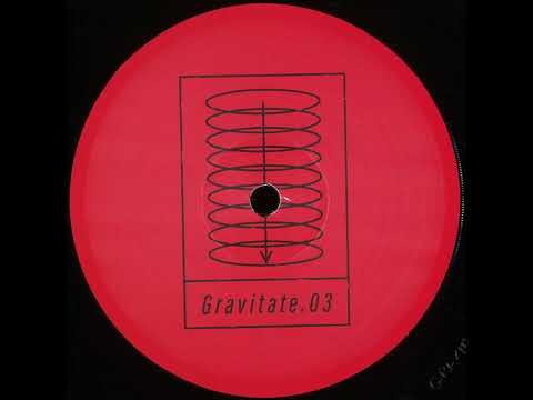 GRAVITATE - GRAVITATE 03-2 [GRAVITATE03]