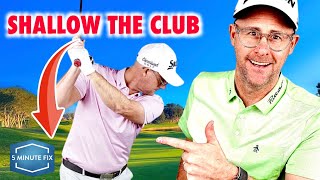 How to shallow your golf swing (my best drill)