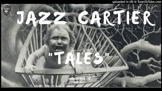 Jazz Cartier - TALES