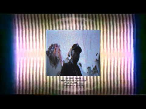 Iceberg Black - MSN ft Bones [Prod. Chad Tha Don]