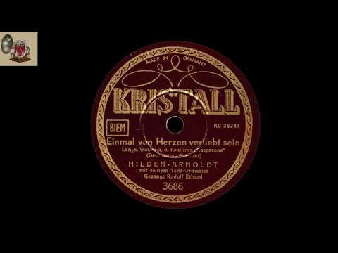 EINMAL VON HERZEN VERLIEBT SEIN - Hilden-Arnoldt - Refr. Rudolf Erhard