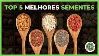 5 SEMENTES SUPER SAUDÁVEIS ​​QUE VOCÊ DEVE COMER