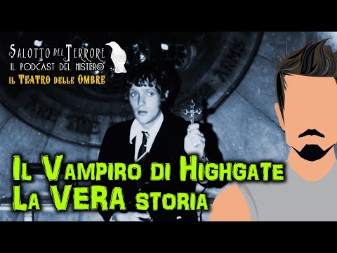 Il vampiro di Highgate - La vera storia