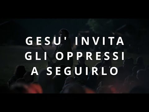 CORSO BIBLICO - GESU' INVITA GLI OPPRESSI A SEGUIRLO (sottotitoli in italiano)