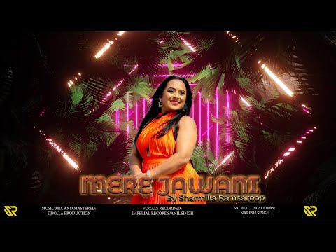 Sharmilla Ramsaroop - Mere Jawani (2025 Bollywood Cover)