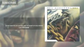 13 Listen Now Velvet Season And The Hearts Of Gold Remix