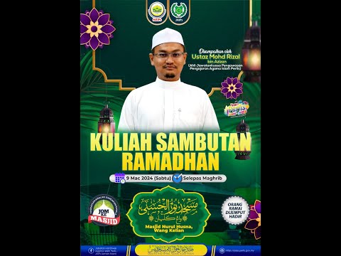 (LIVE) 09-03-2024 Ustaz Rizal Azizan - Kuliah Sambutan Ramadhan