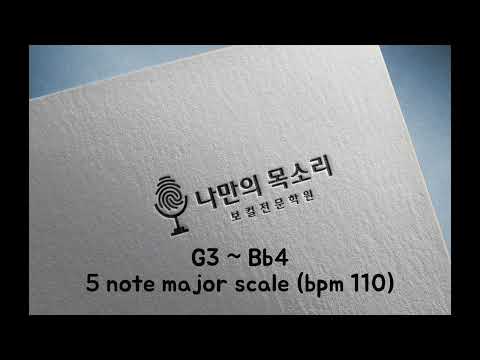 Ov vocal scale #4 // G3 ~ Bb4 5 note scale