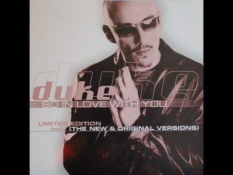 Duke - So in Love With You (Pizzaman´s Latin Mix / Funky Engine´s Dub-A-Dub / Original Version)