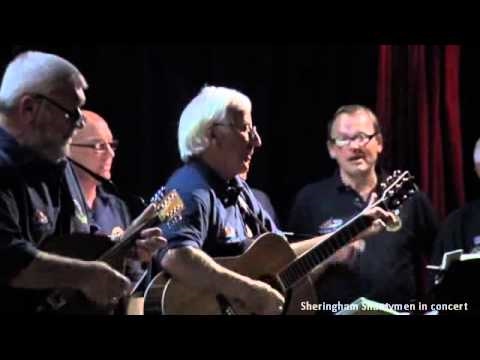 Sheringham Shantymen - Maggie May