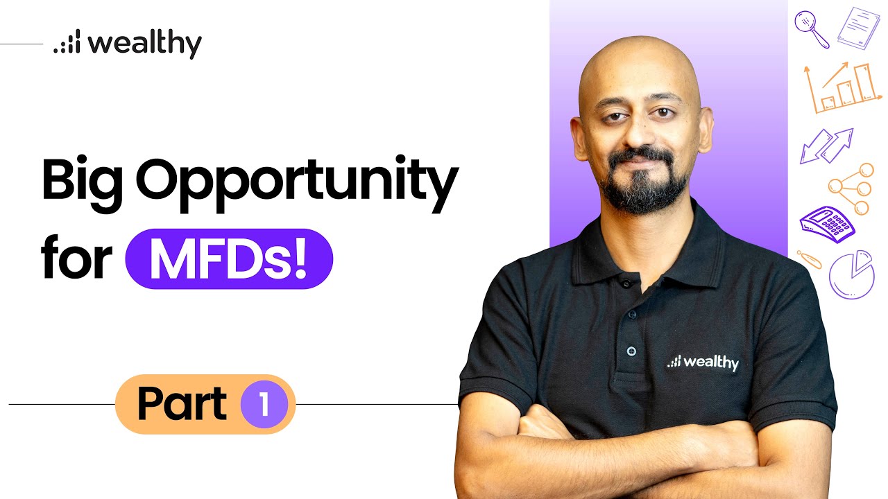 What is Mutual Fund Distribution | Opportunity for MFDs explained | Part 1