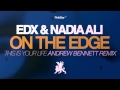 EDX & Nadia Ali - This Is Your Life (Andrew Bennett ...
