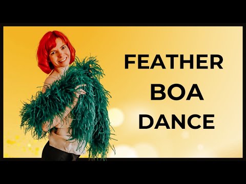 How to FEATHER BOA Dance Sequence - Open / Shoulder Shimmy / Turn / Shimmy  - Burlesque Dance Tutori