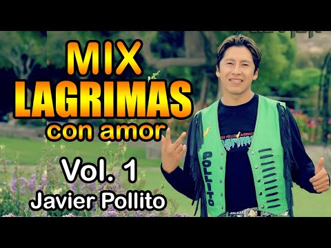 MIX LAGRIMAS CON AMOR Vol. 1